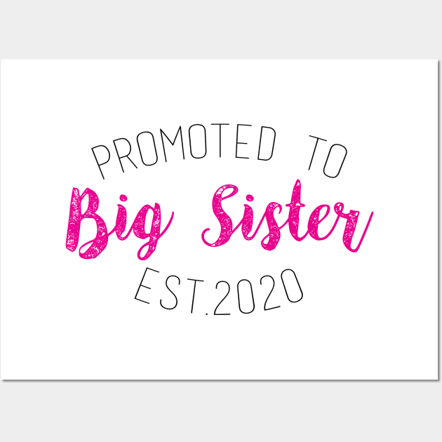 Promoted to Big Sister Wall Art by umarhahn